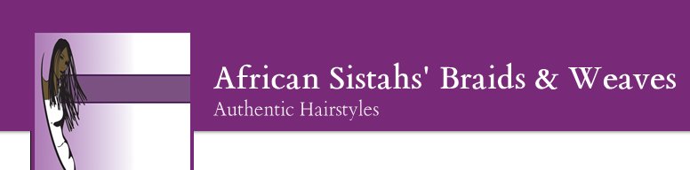 African Sistahs' Braids and Weaves