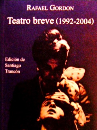 TEATRO BREVE DE RAFAEL GORDON