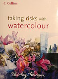 taking risks with watercolor shirley trevena book libro arriesgandose con la acuarela