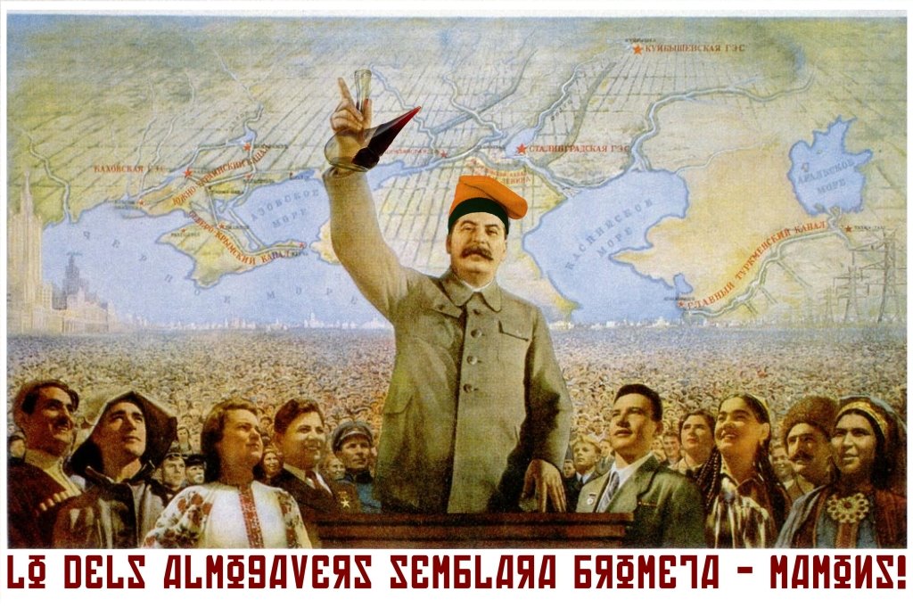 [Stalin+era+catala+-+lo+dels+almogavers+semblara+brometa+-+mamons.jpg]