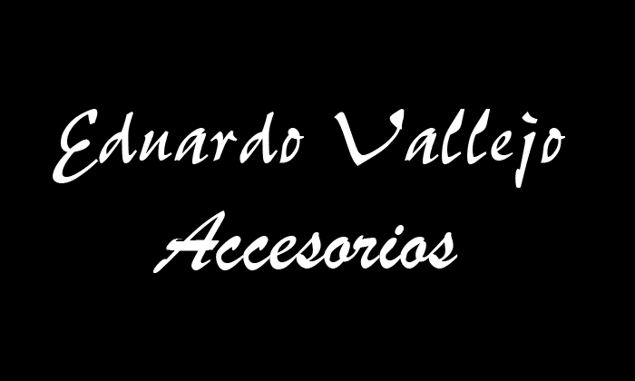 EDUARDO VALLEJO ACCESORIOS