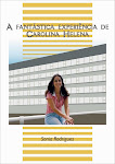 A fantástica  experiência de Carolina Helena