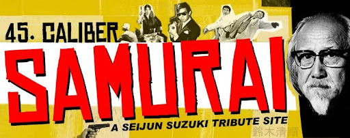 45. Caliber Samurai - The Cinema of Seijun Suzuki
