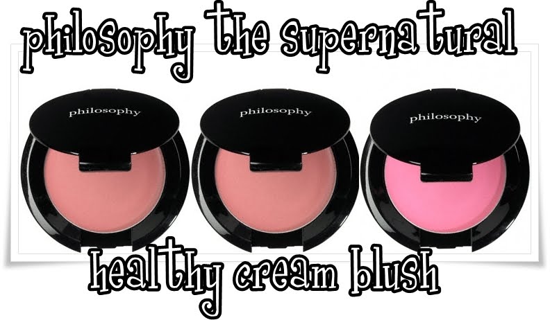 [Philosophy+the+supernatural+healthy+cream+blush.jpg]