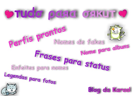 Tudo para seu orkut