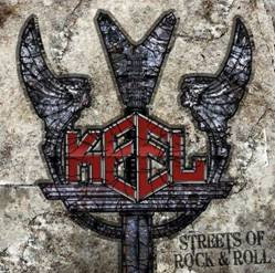 The METAL FIELDS: New Album: KEEL - Streets of Rock'n Roll