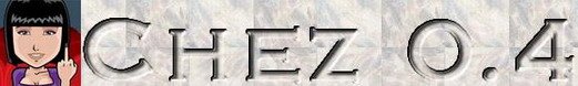 Chez 0.4