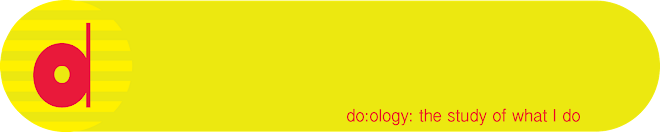 do:ology: the study of what I'm doing