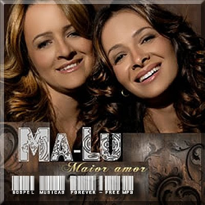 Ma-Lu - Maior Amor - 2008 