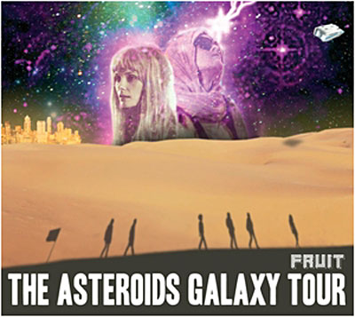 [The+Asteroids+Galaxy+Tour+-+Fruit+[2009].jpg]