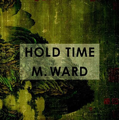 [M.+Ward+-+Hold+Time+[2009].jpg]