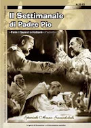 Il Settimanale di P. Pio. "Fate i buoni cristiani" (P. Pio)