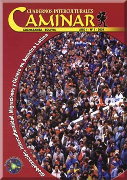 GLOBALIZACIÓN, INTERCULTURALIDAD, MIGRACIÓN Y GÉNERO EN AMERICA LATINA