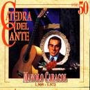 Manolo Caracol: Catedra Del Cante Vol. 50