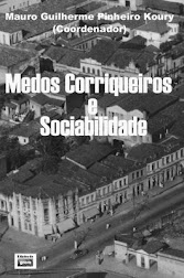 Medos Corriqueiros e Sociabilidade (JP, Editora Universitária UFPB, 2005).