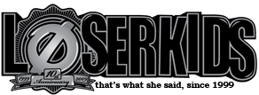 loserkid