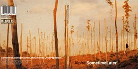 [alpha+sometimelater+single.jpg]