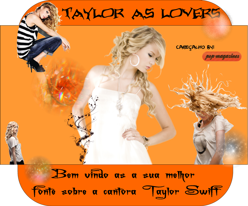 Taylor Swift Lovers Tudo sobre a Taylor