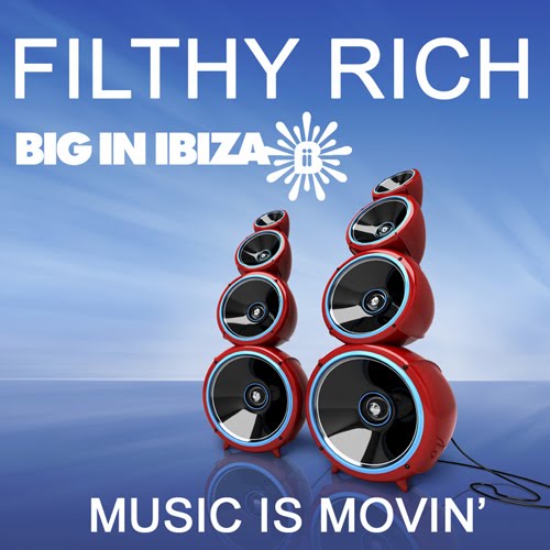 [Filthy-Rich_Music-Is-Moving.jpg]