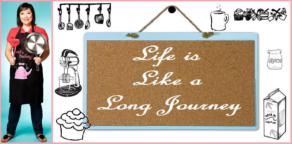 Life is Like a Long Journey