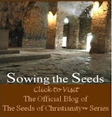 Sowing the Seeds, The Life and Times of The Early Church