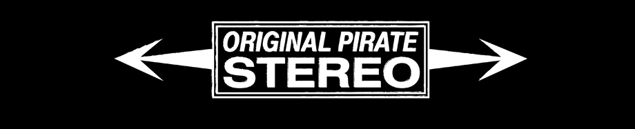 Original Pirate Stereo