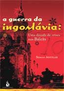 A Guerra da Iugoslávia