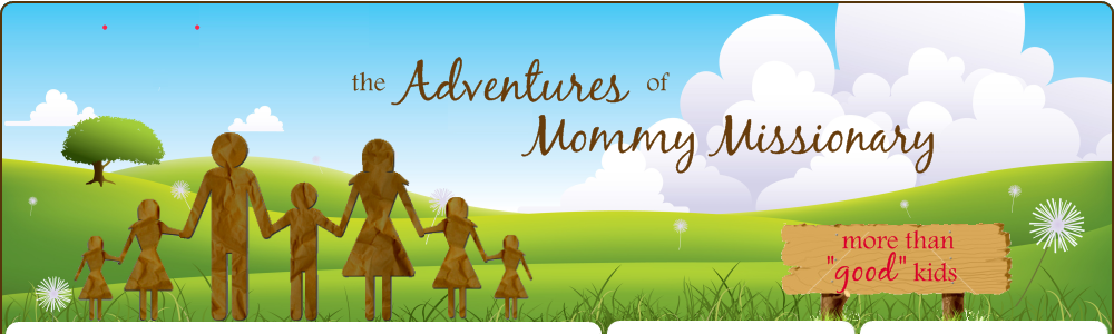 The Adventures of Mommy Missionary