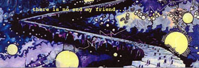 there is no end my friend...