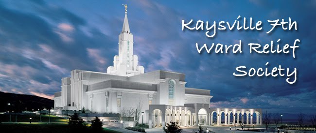 Kaysville 7th Ward Relief Society