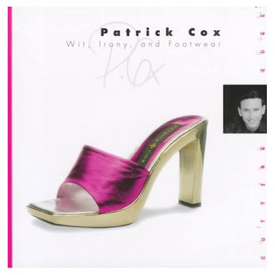 Patrick Cox: Wit, Irony, and Footwear 