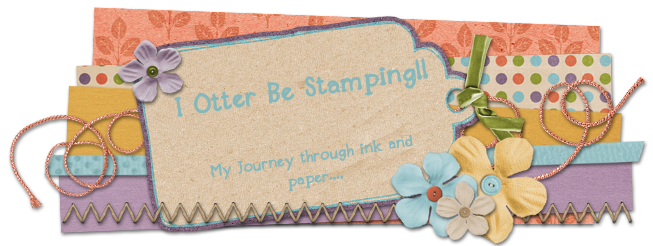 I Otter Be Stamping!!