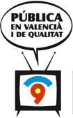 Por un Canal 9 público, en valenciano y de calidad