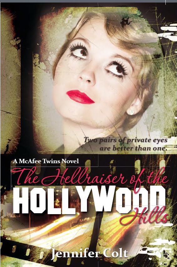 The Hellraiser of the Hollywood Hills: A McAfee Twins Mystery