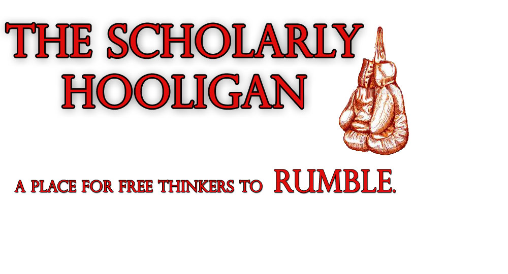 The Scholarly Hooligan