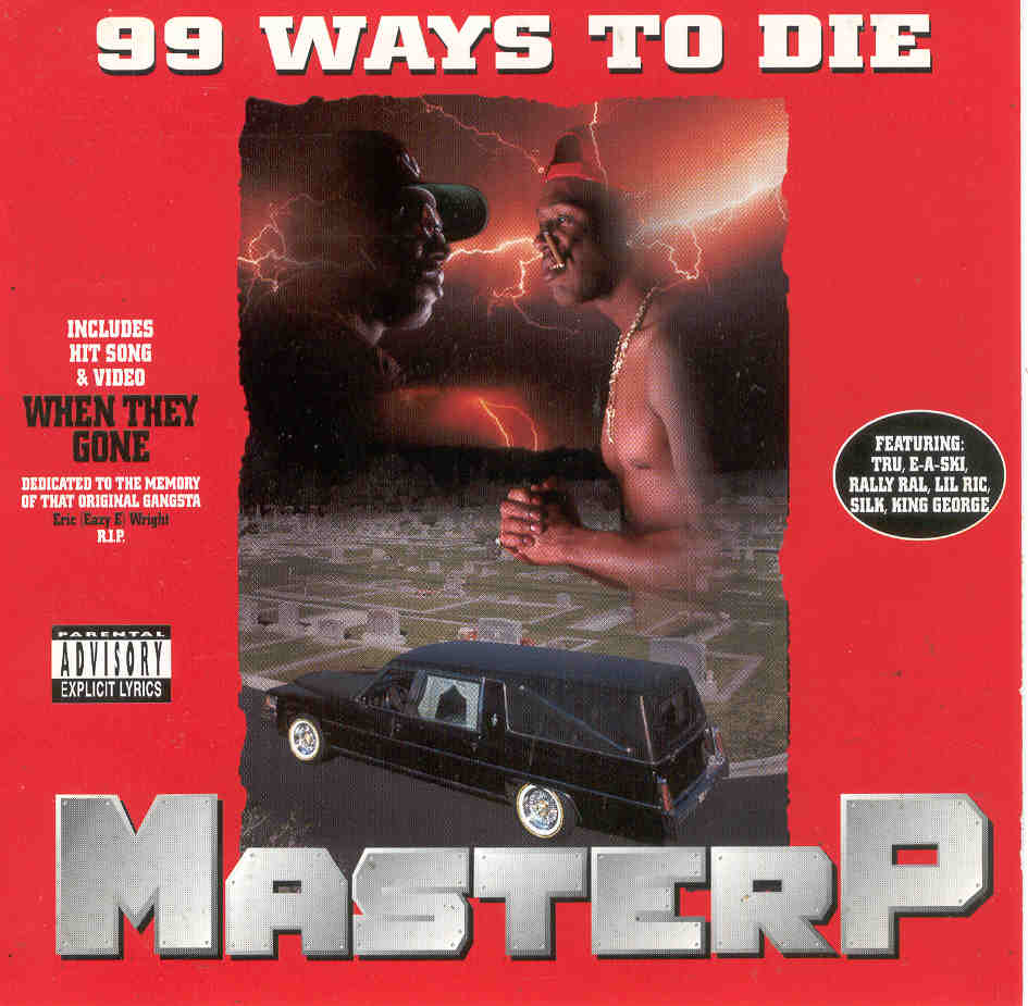 master p 99 ways to die