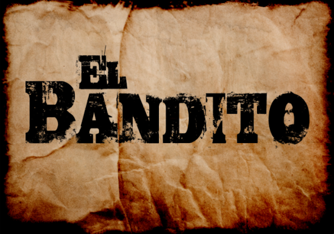 Harvey's El Bandito Blog