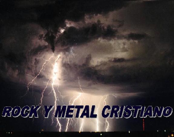 ROCK Y METAL CRISTIANO