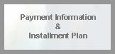 Payment Information & Installment Plan