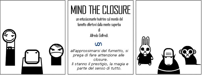 mind the closure