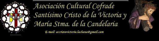 Asociación Cultural Cofrade Santísimo Cristo de la Victoria y Mª. Stma de la Candelaria