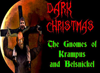 ground zero: dark christmas & the gnomes of krampus