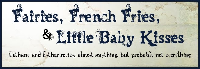 Fairytales, French Fries and Little Baby Kisses