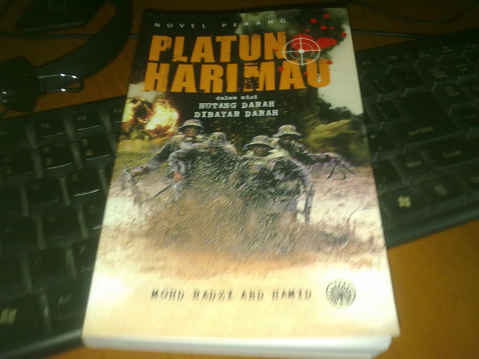 novel pertama hasil garapan Lt Kol Mohd Radzi Abd Hamid