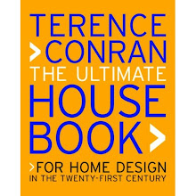 The Ultimate House Book: For Home Design in the Twenty-First Century - Terence Conran