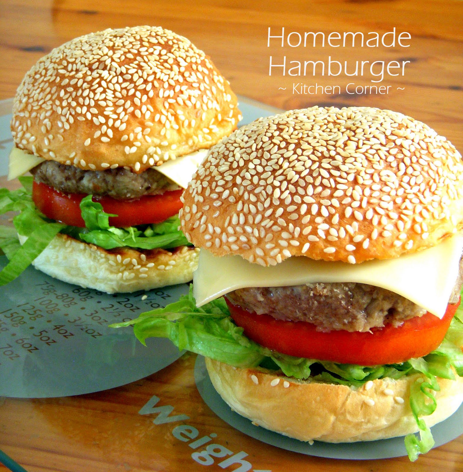 Kitchen Corner: Homemade Hamburger