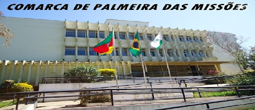 COMARCA DE PALMEIRA DAS MISSÕES
