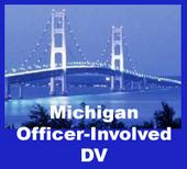 THIS SITE CURRENTLY MAINTAINED BY MICHIGAN OFFICER INVOLVED DOMESTIC VIOLENCE CORP