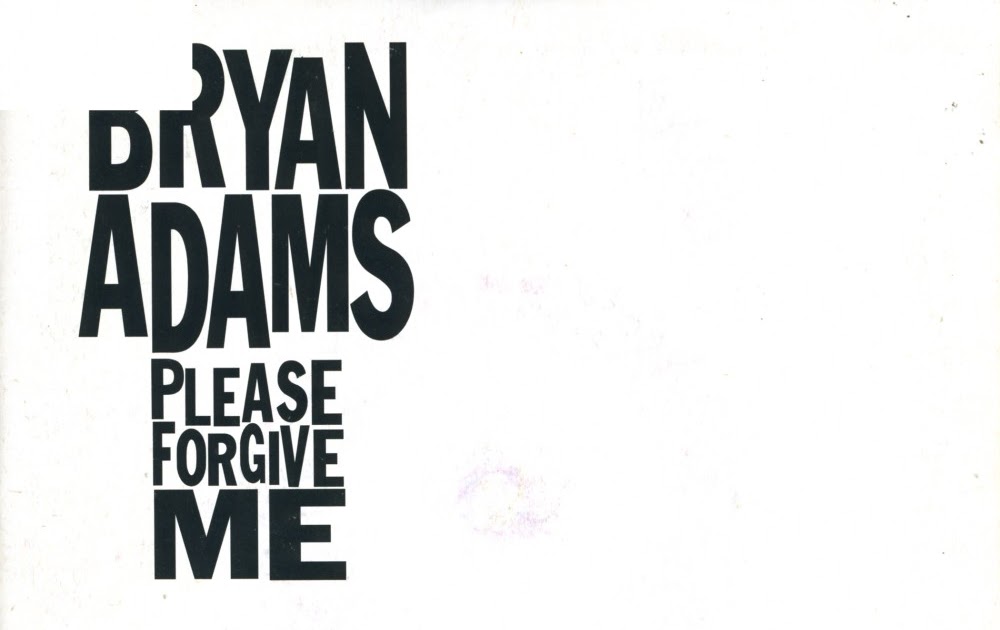 Плиз фогив ми. Please forgive me Брайан Адамс. Bryan Adams please forgive me обложка. Брайан Адамс и Мелани си. Bryan Adams please forgive me 1993.