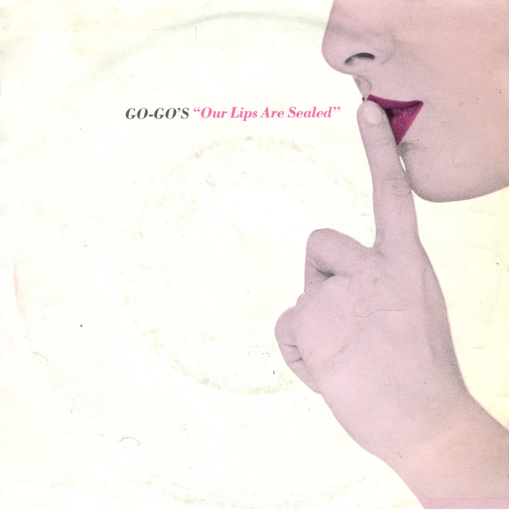 Music on vinyl Our lips are sealed Gogo's